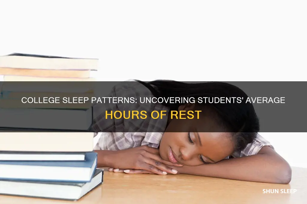 how many hours college students sleep