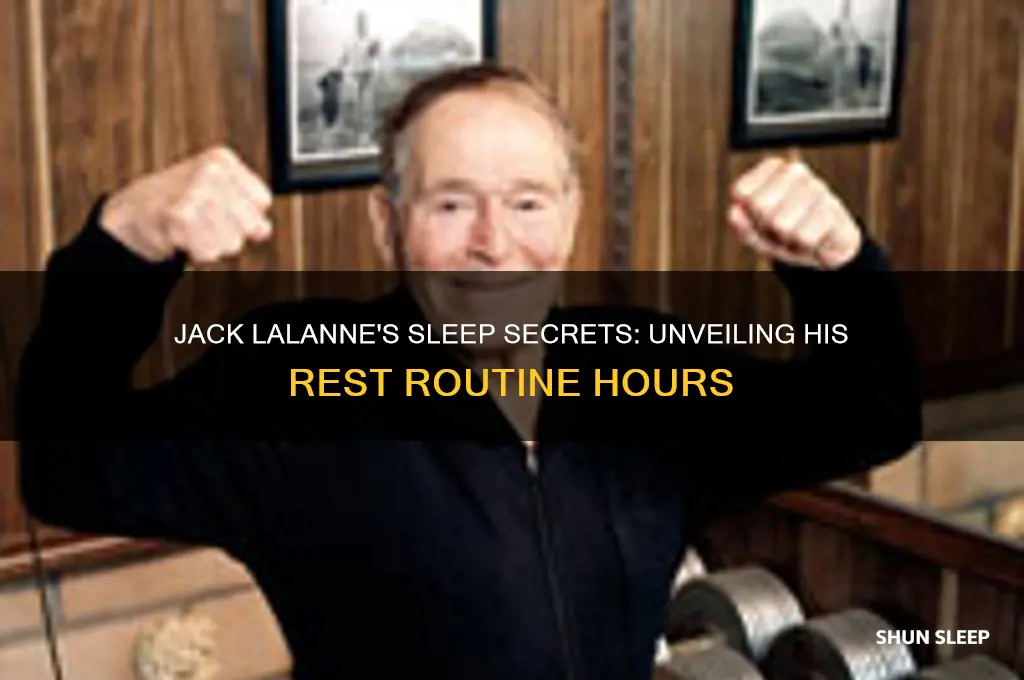 how many hours did jack lalanne sleep