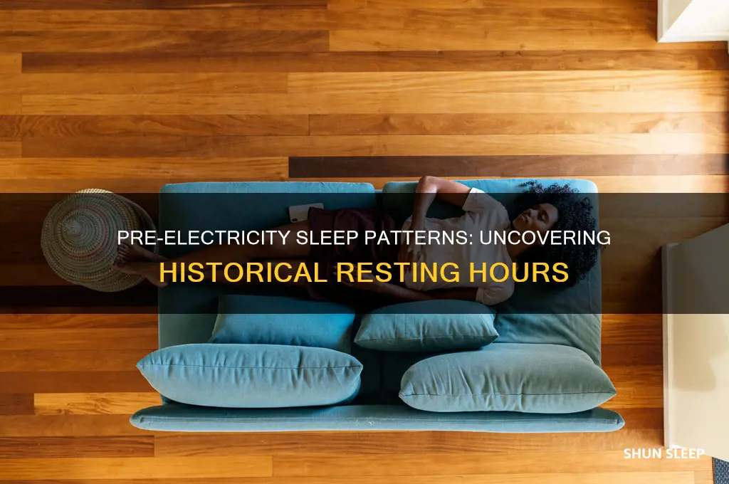 how many hours did people sleep before electricity