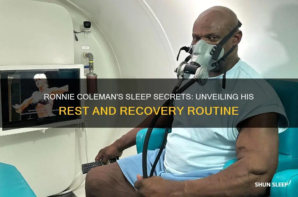 how many hours did ronnie coleman sleep