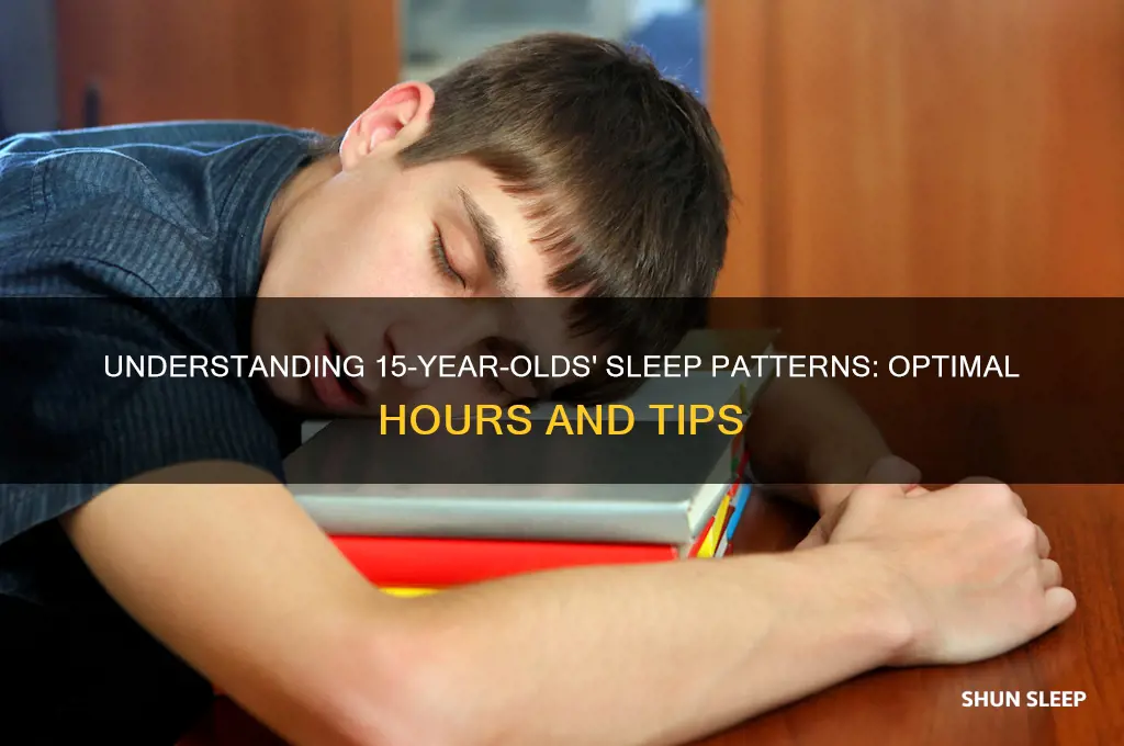 how many hours do 15 year old sleep