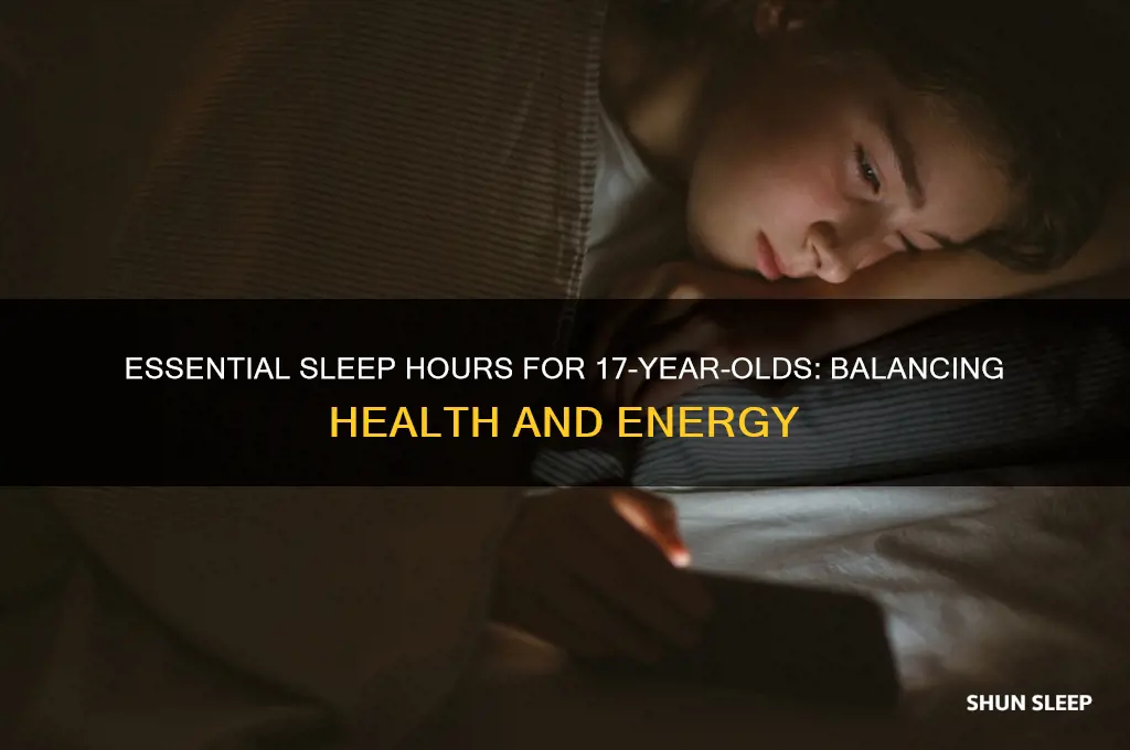 how many hours do 17 years old need to sleep