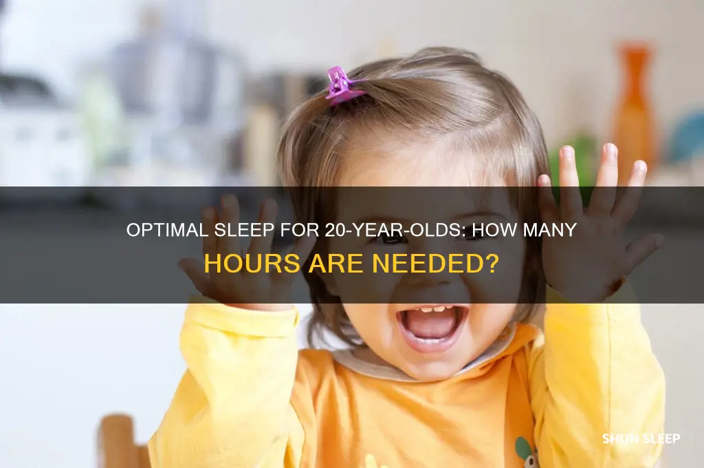 how many hours do 20 year old needs to sleep