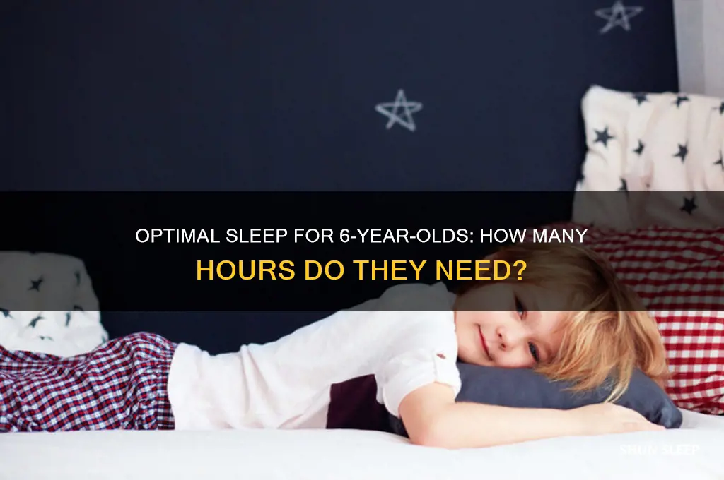 how many hours do 6 year olds need to sleep