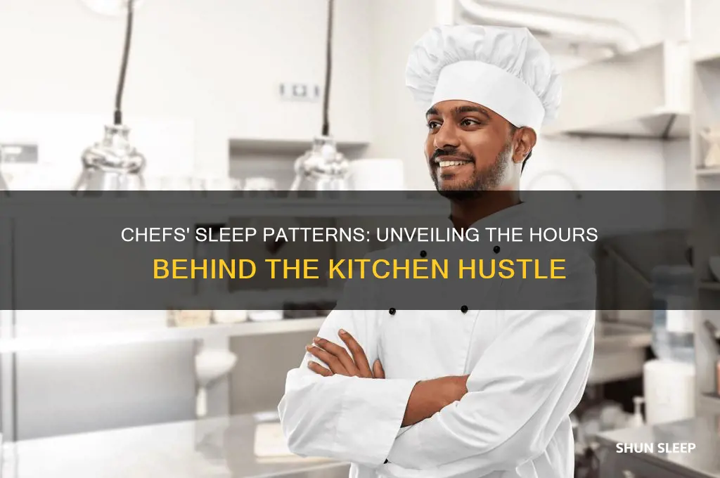 how many hours do chefs sleep