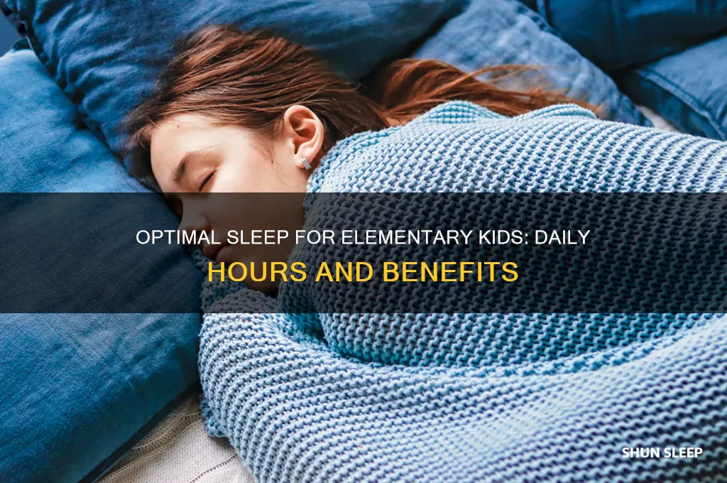 how many hours do elementary school children sleep a day