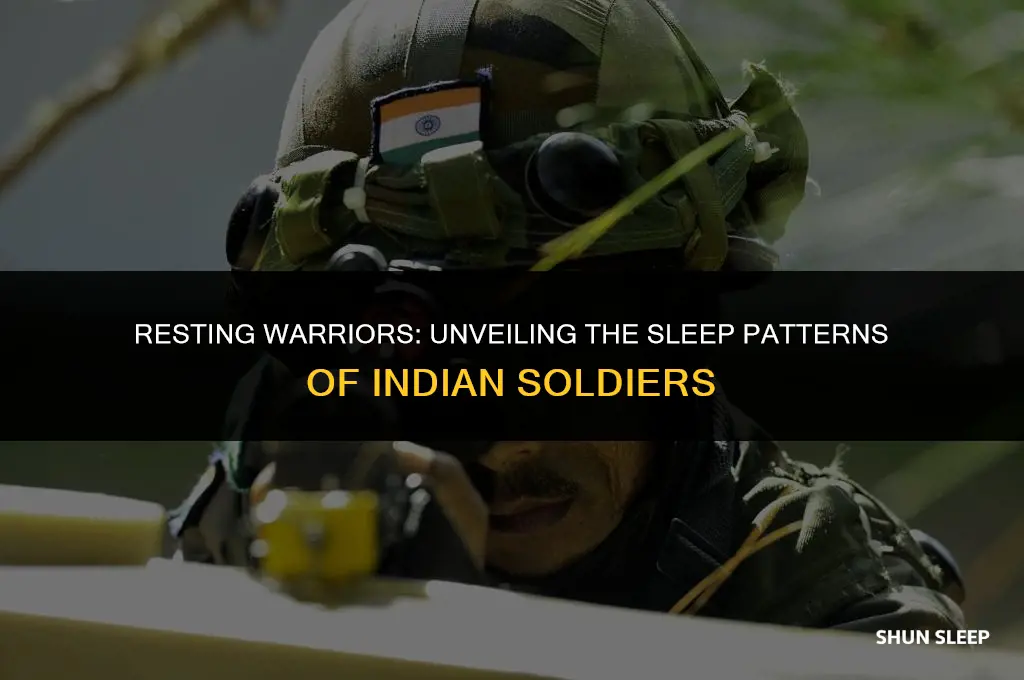 how many hours do indian soldiers sleep