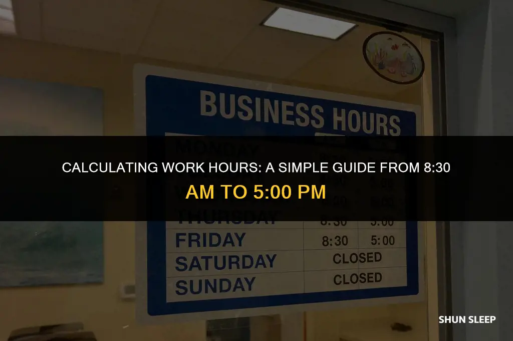 how many hours is 8 30 to 5