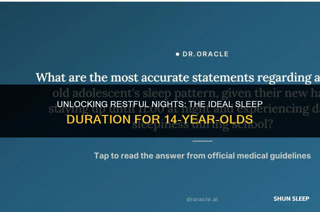 how many hours should a 14 year old sleep