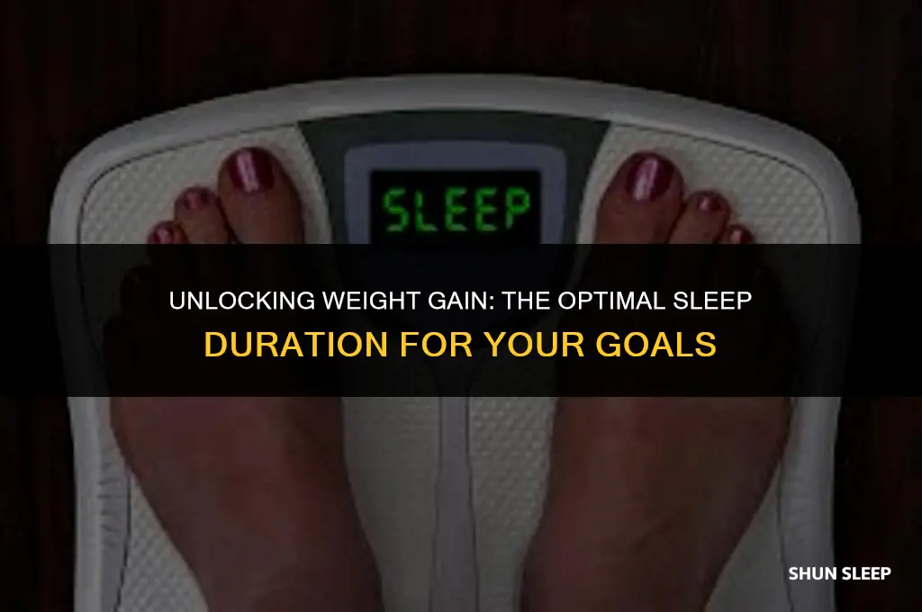 how many hours should i sleep to gain weight