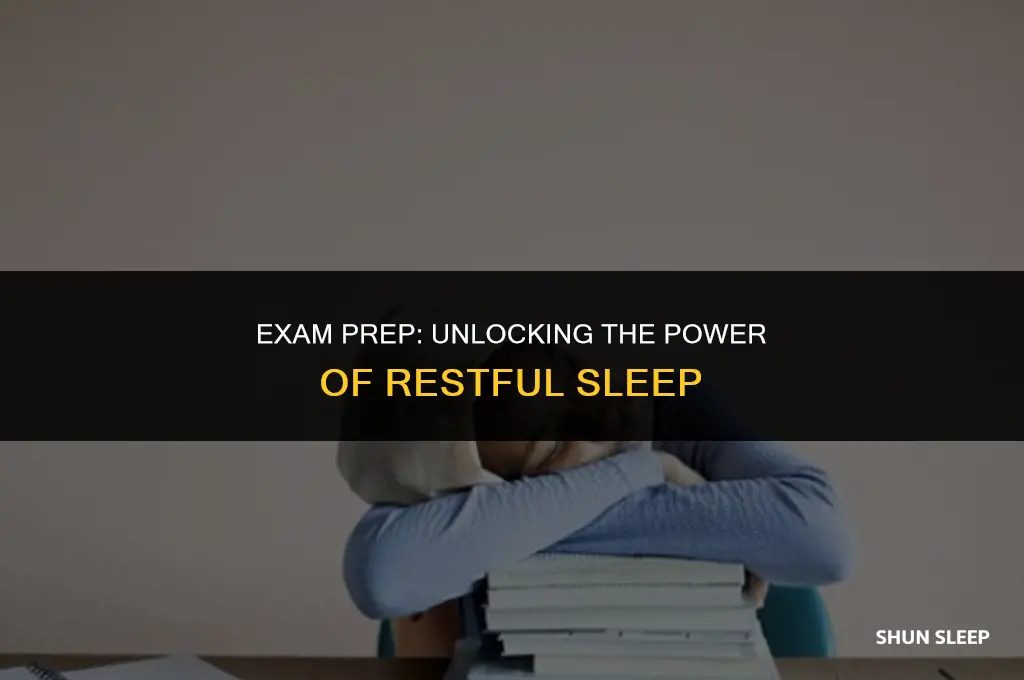 how many hours to sleep before an exam