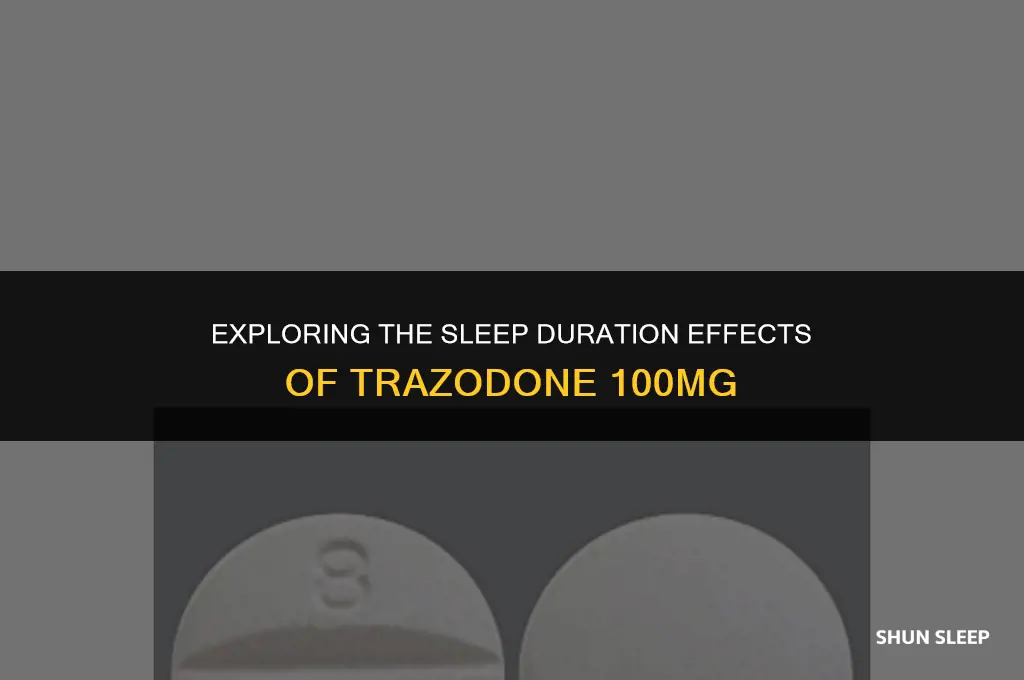 how many hours trazodone 100mg make you sleep