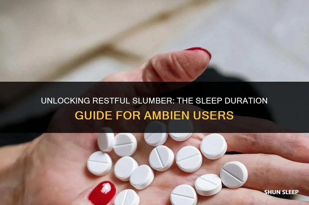 how many hours will ambien make you sleep