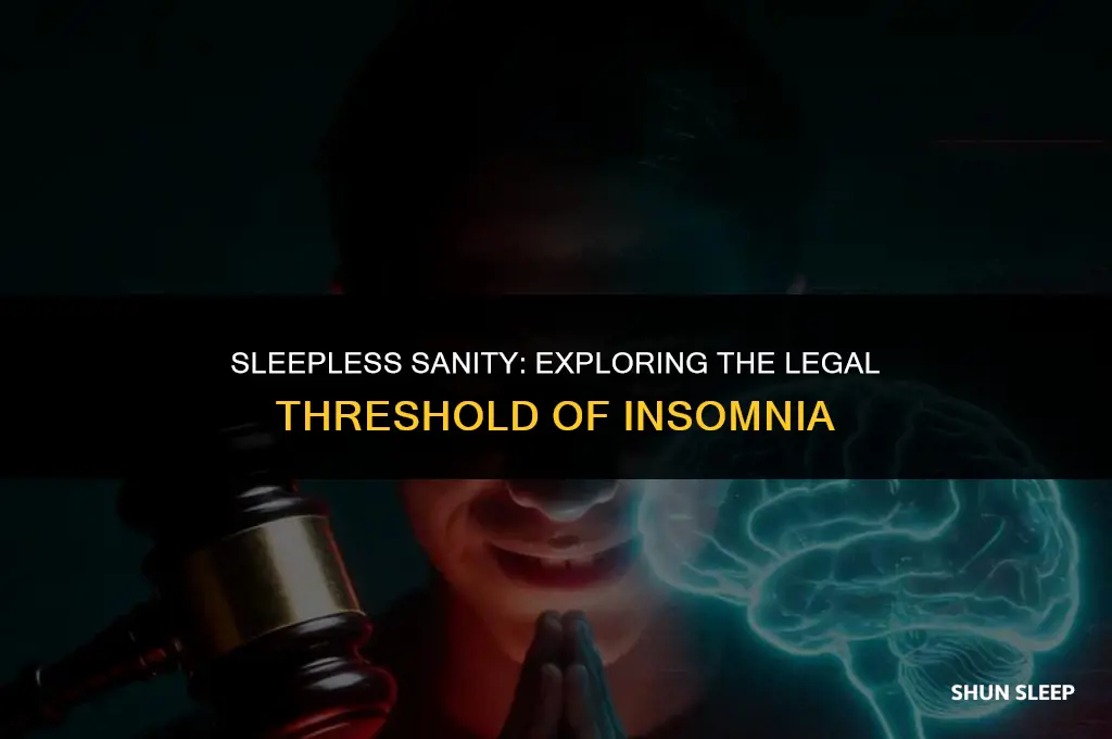how many hours without sleep before legally insane