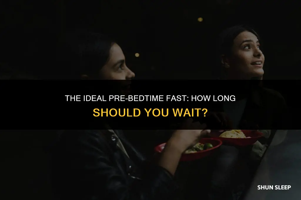 how many hours you cannot eat before sleeping