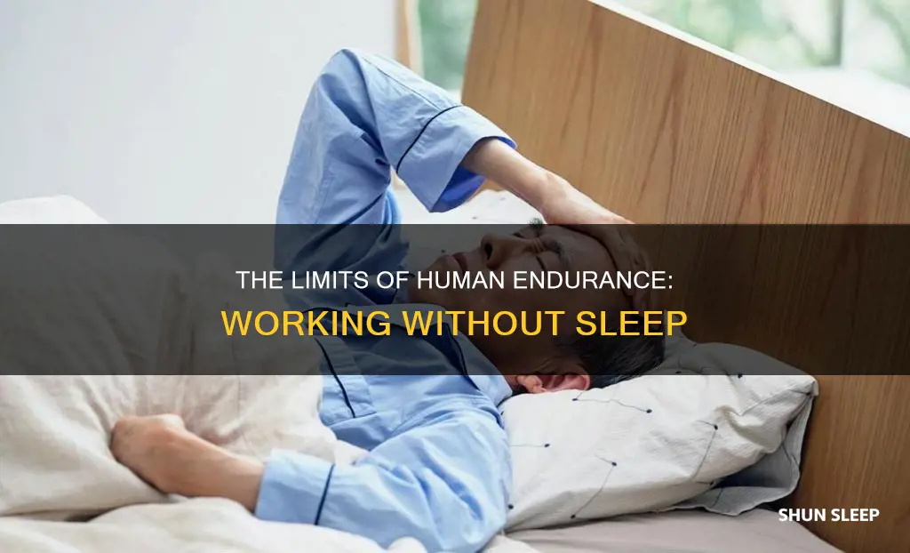 how many hracan i person work without sleep