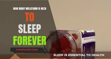 Melatonin Overdose: Sleeping Forever, How Much is Needed?