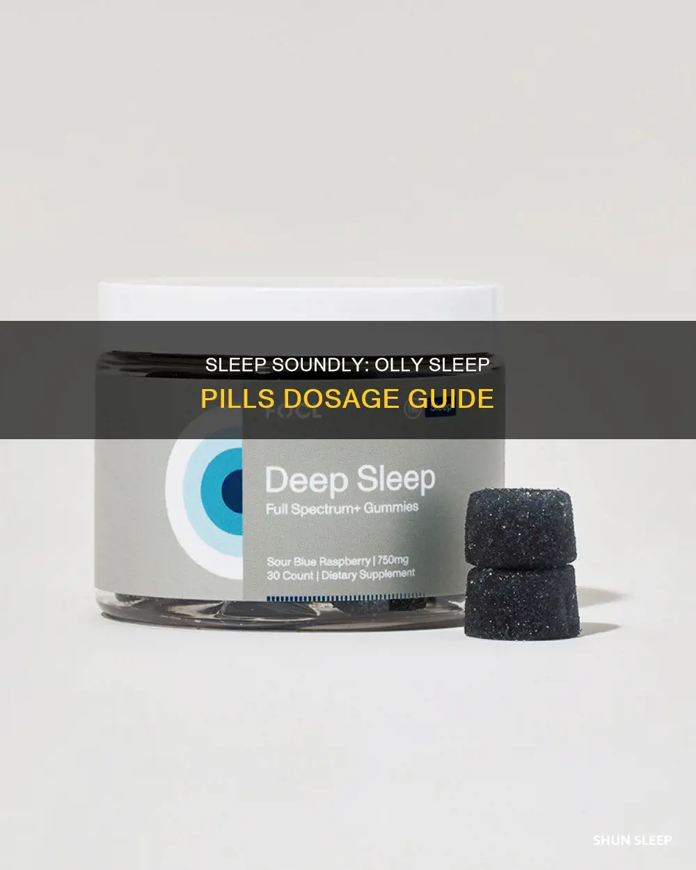 how many olly sleep pills can i take