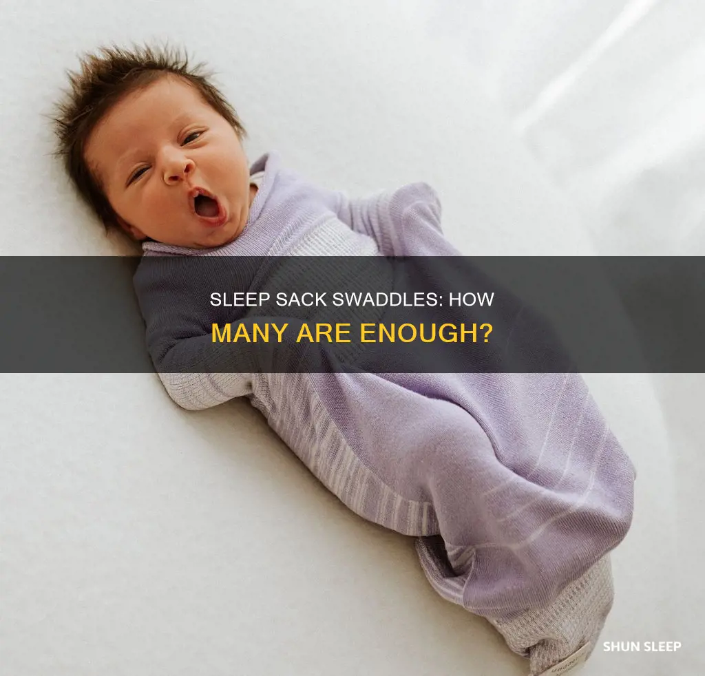 how many sleep sack swaddles do i need