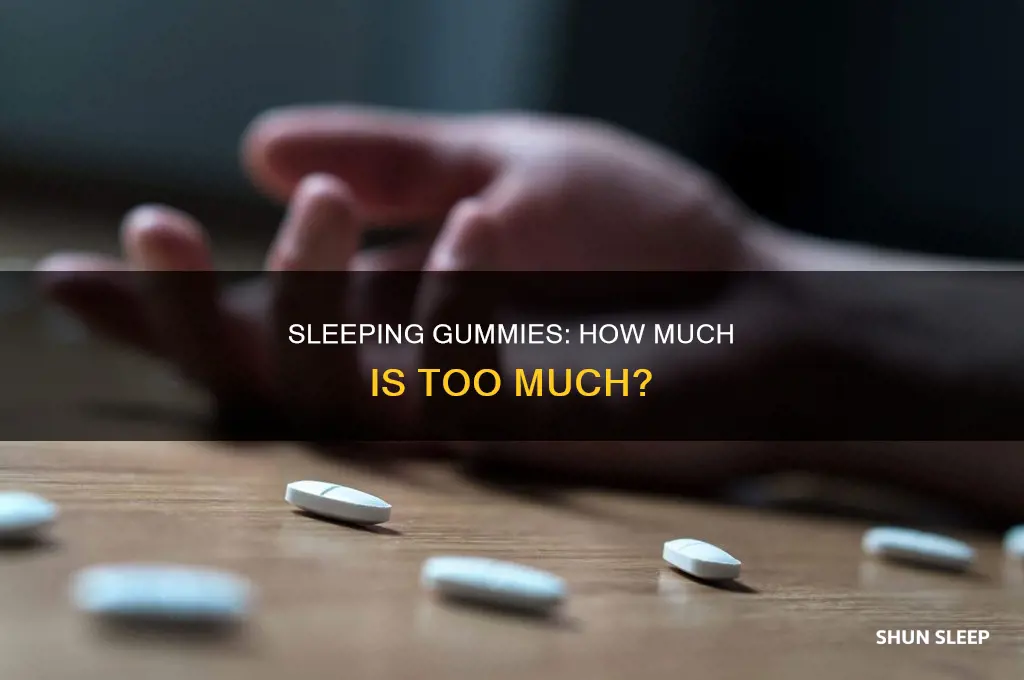 how many sleeping gummies should i take