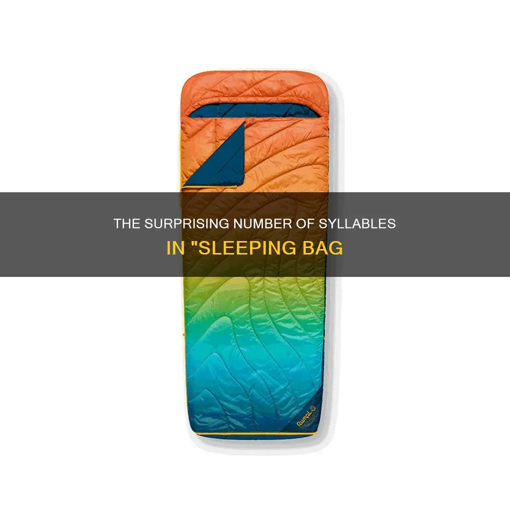 how many syllables in sleeping bag