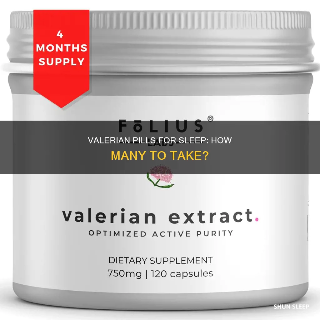 how many valerian pills to sleep