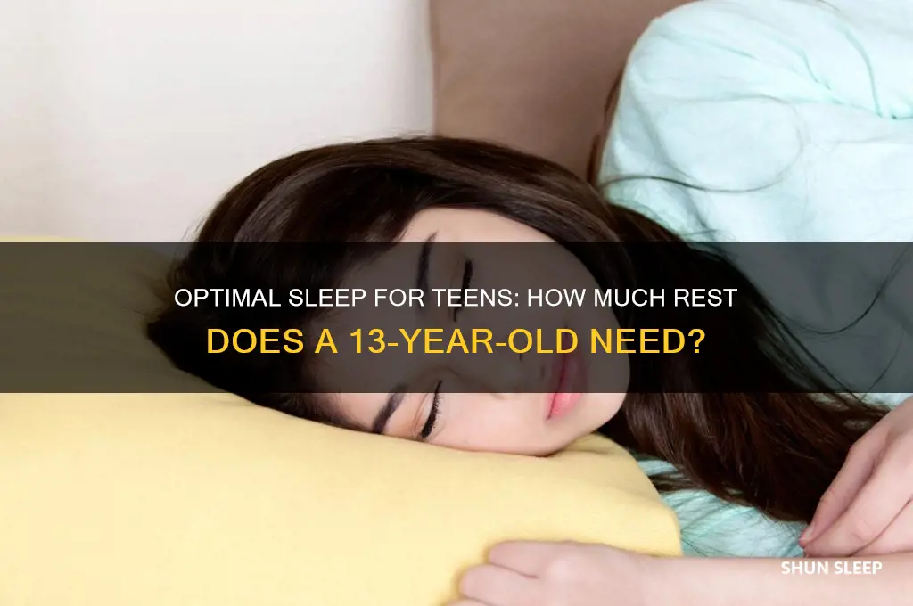 how mich sleep should a 13 year old get