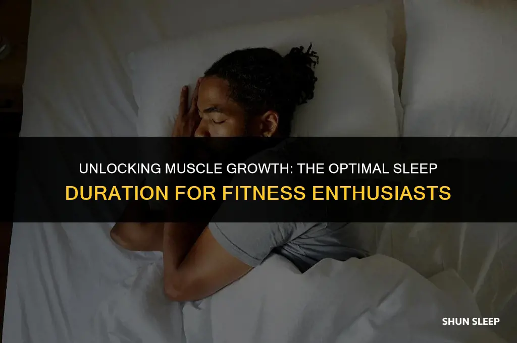 how mny hours of sleep to build muscle