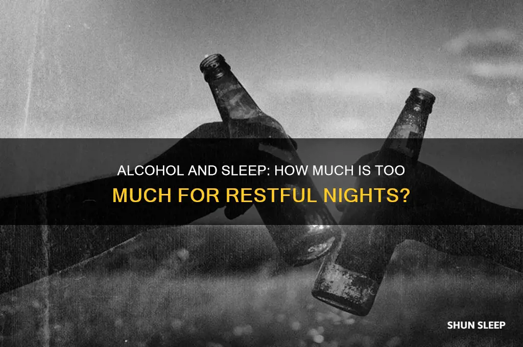 how much alcohol to help sleep