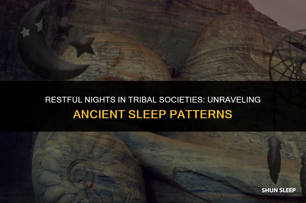 how much hours of sleep did people get in tribes