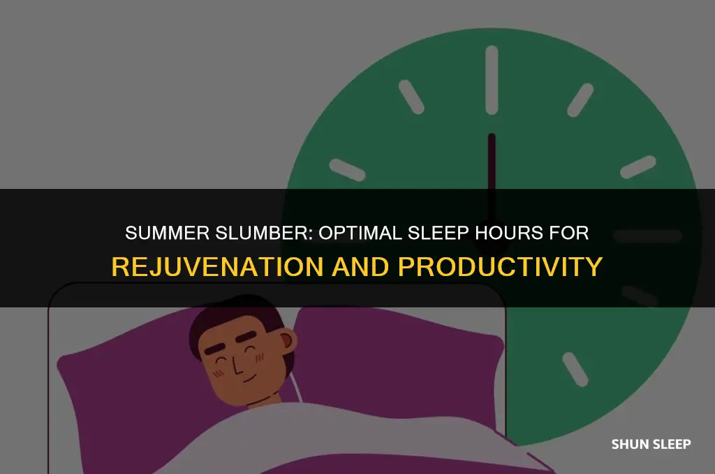 how much hours of sleep during summer