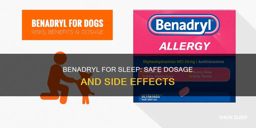 how mucy benedryl can i take for sleep