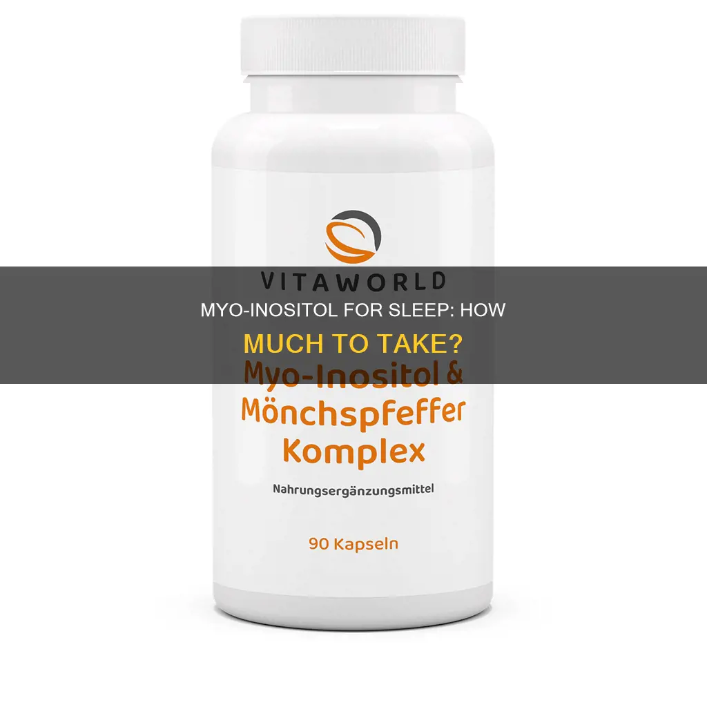 how muh myo-inositol to take for sleep