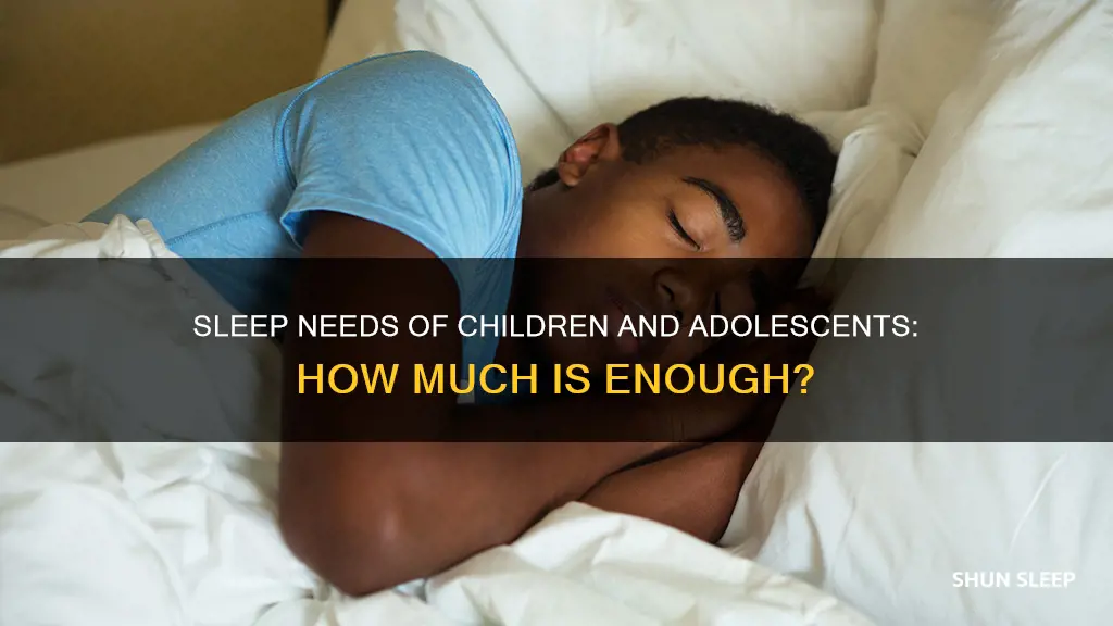 how muh sleep do children and adolescents need