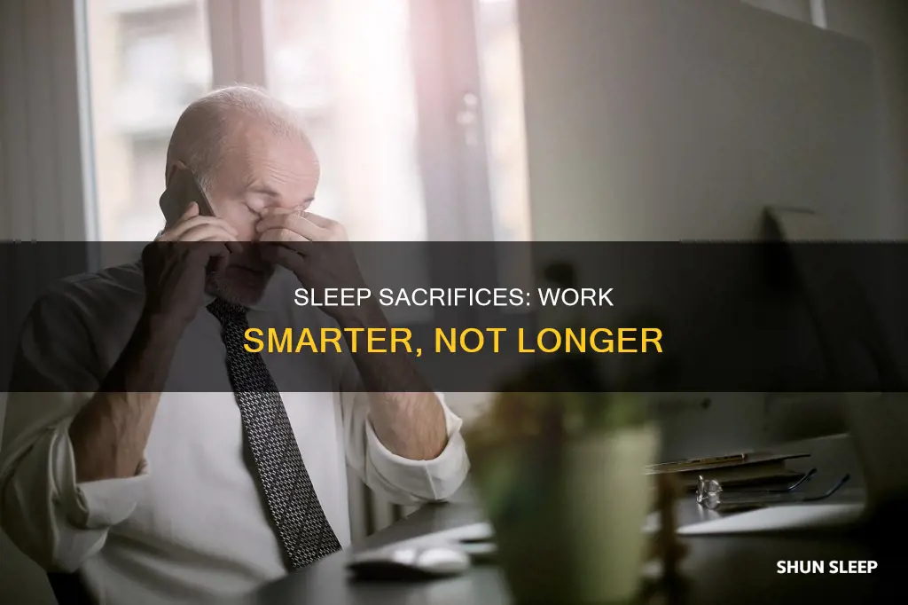 how not to sacrifice sleep for work