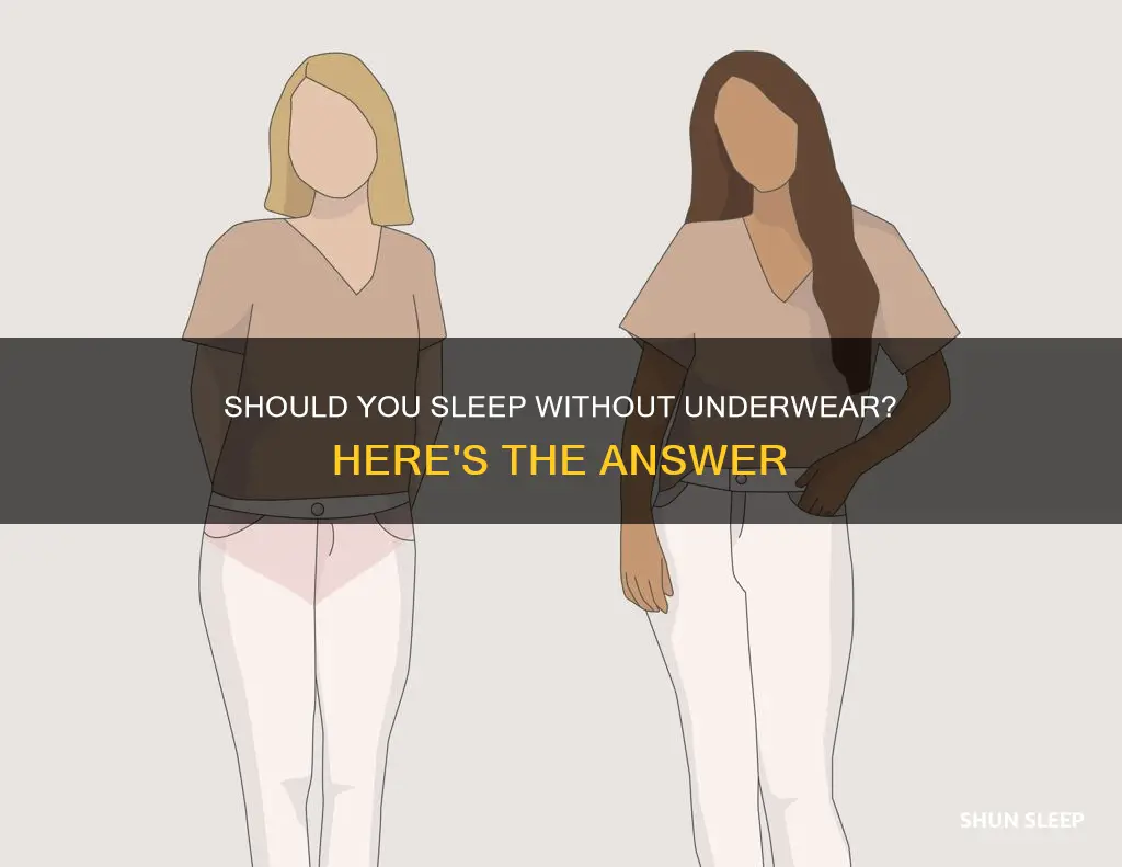 how often should you sleep without underwear