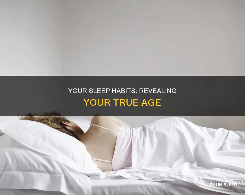 how old are you based on how you sleep