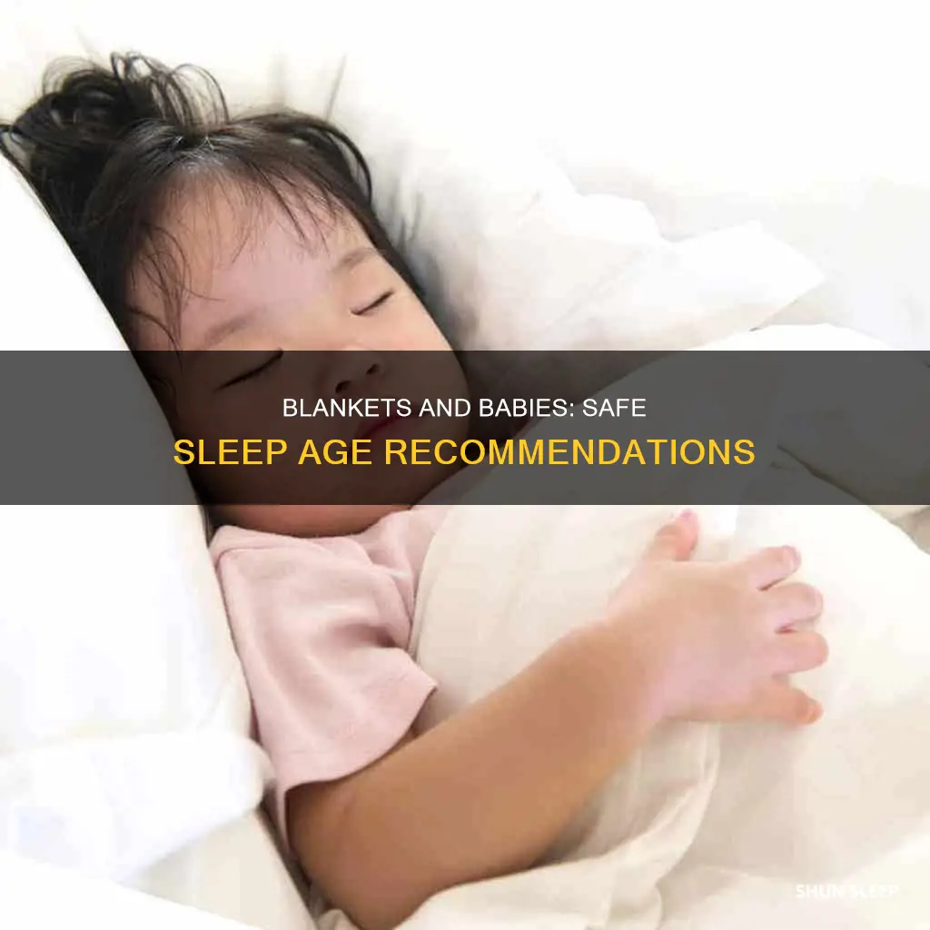 how old can a child sleep with a blanket