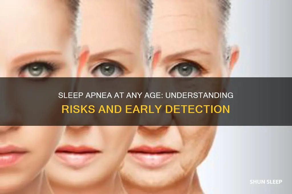 how old can you get sleep apnea