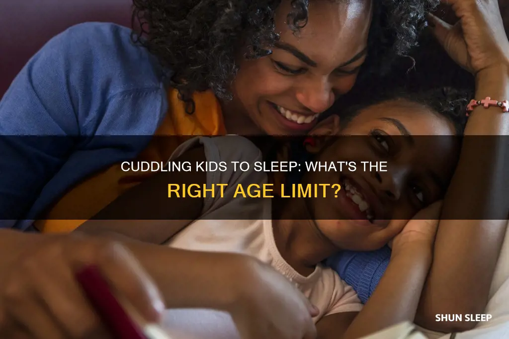 how old is it ok to cuddle kids to sleep
