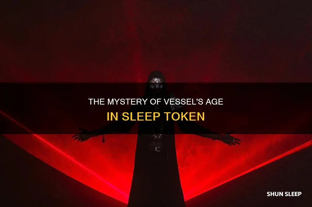 how old is vessel from sleep token
