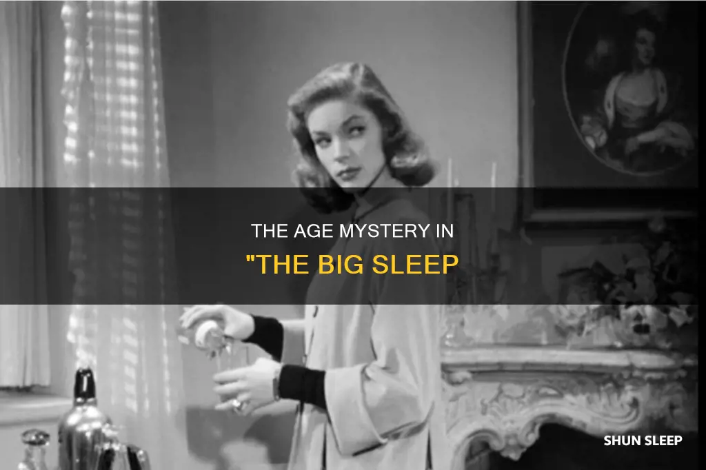 how old was bacall in the big sleep