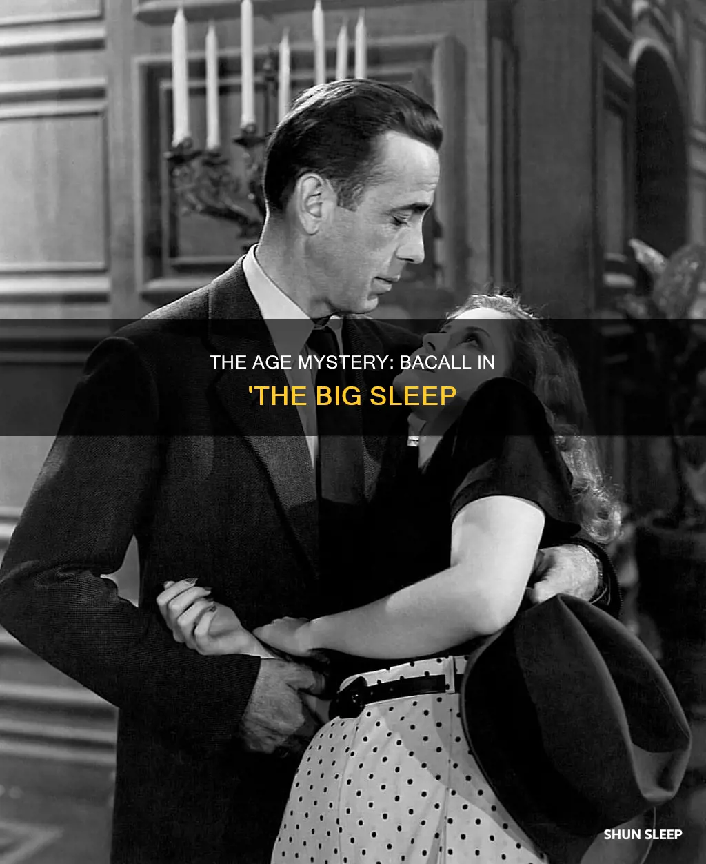 how old was lareen bacall in te big sleep