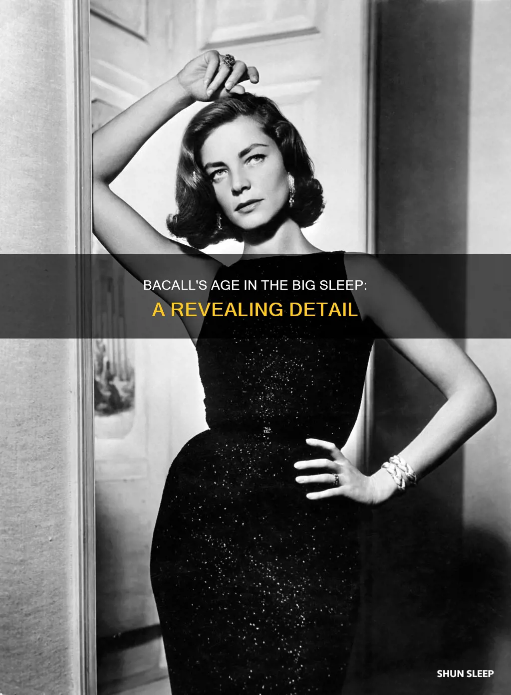 how old was lauren bacall in the big sleep