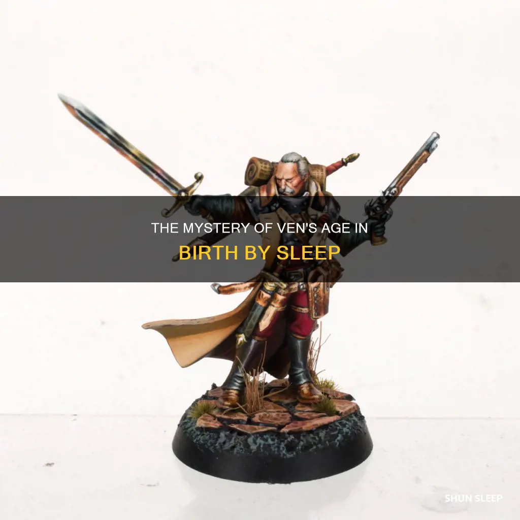 how old was ven in birth by sleep