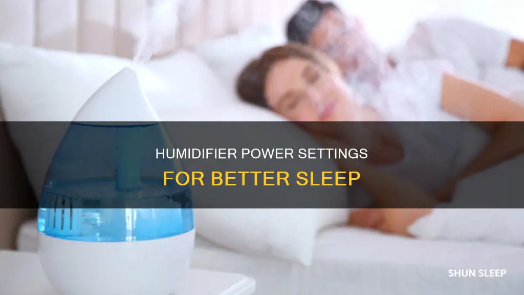 how powerful of a humidifier do i need for sleep
