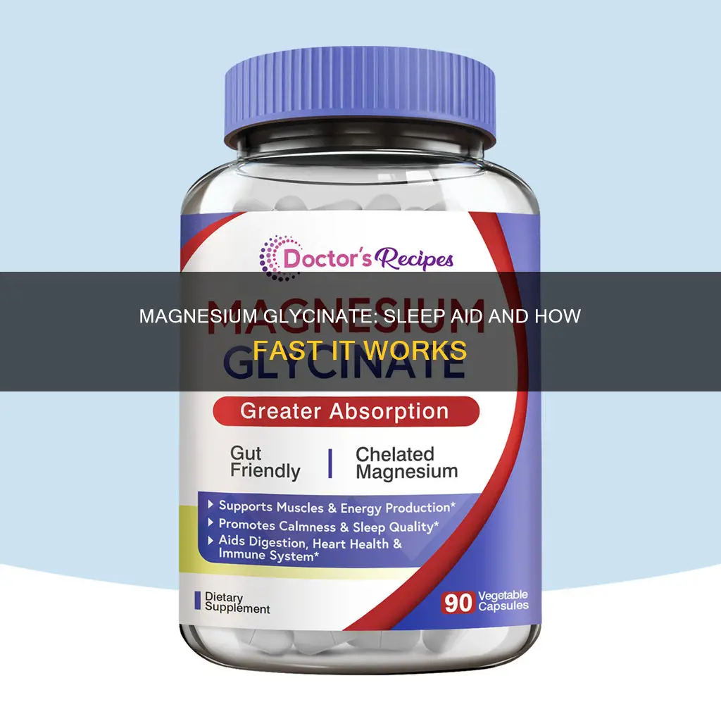 how quickly does magnesium glycinate work for sleep