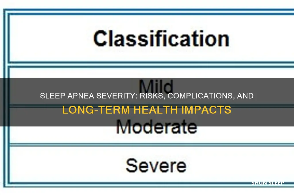 how severe can sleep apnea get