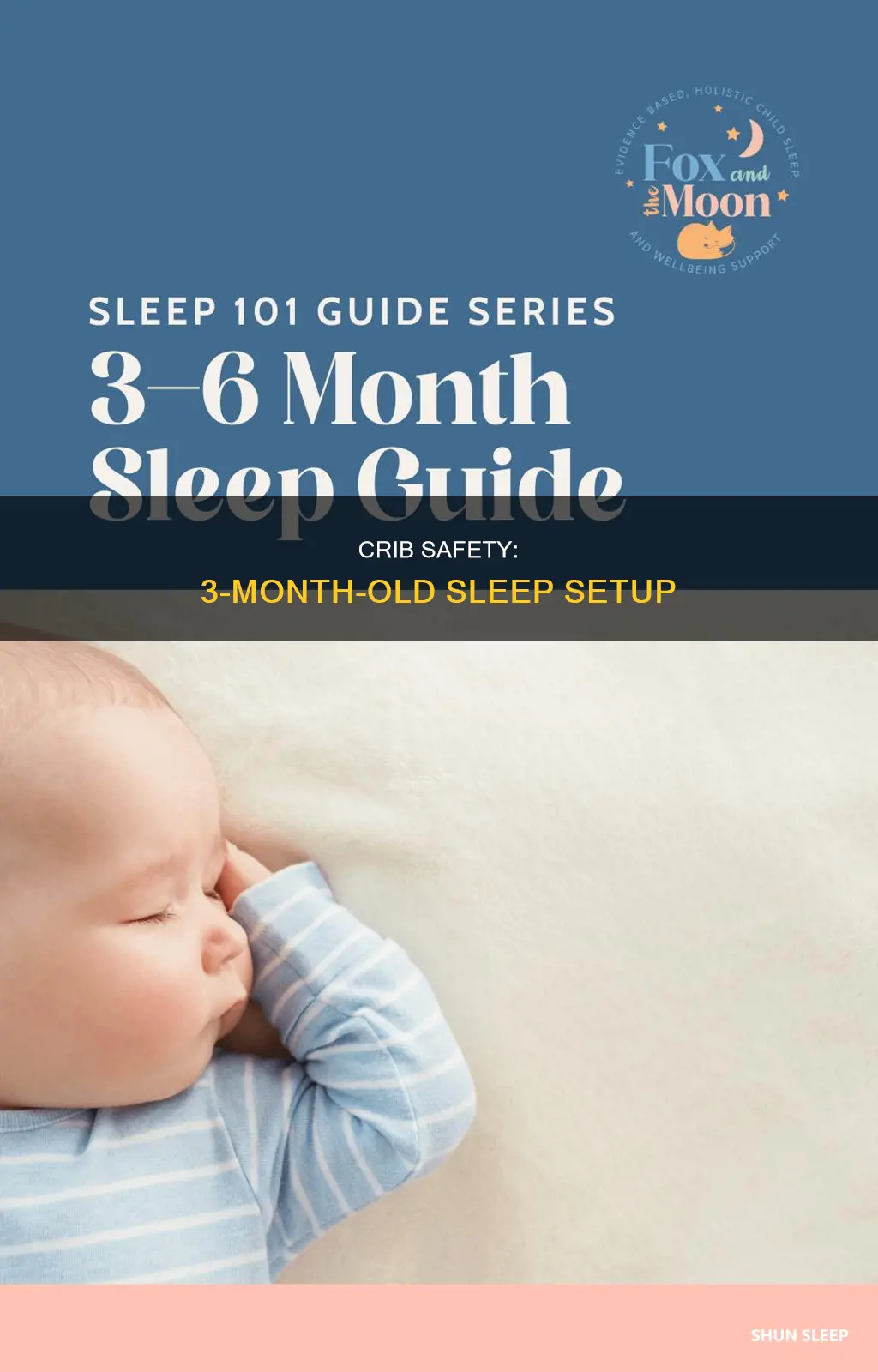 how should a 3 month old sleep in crib