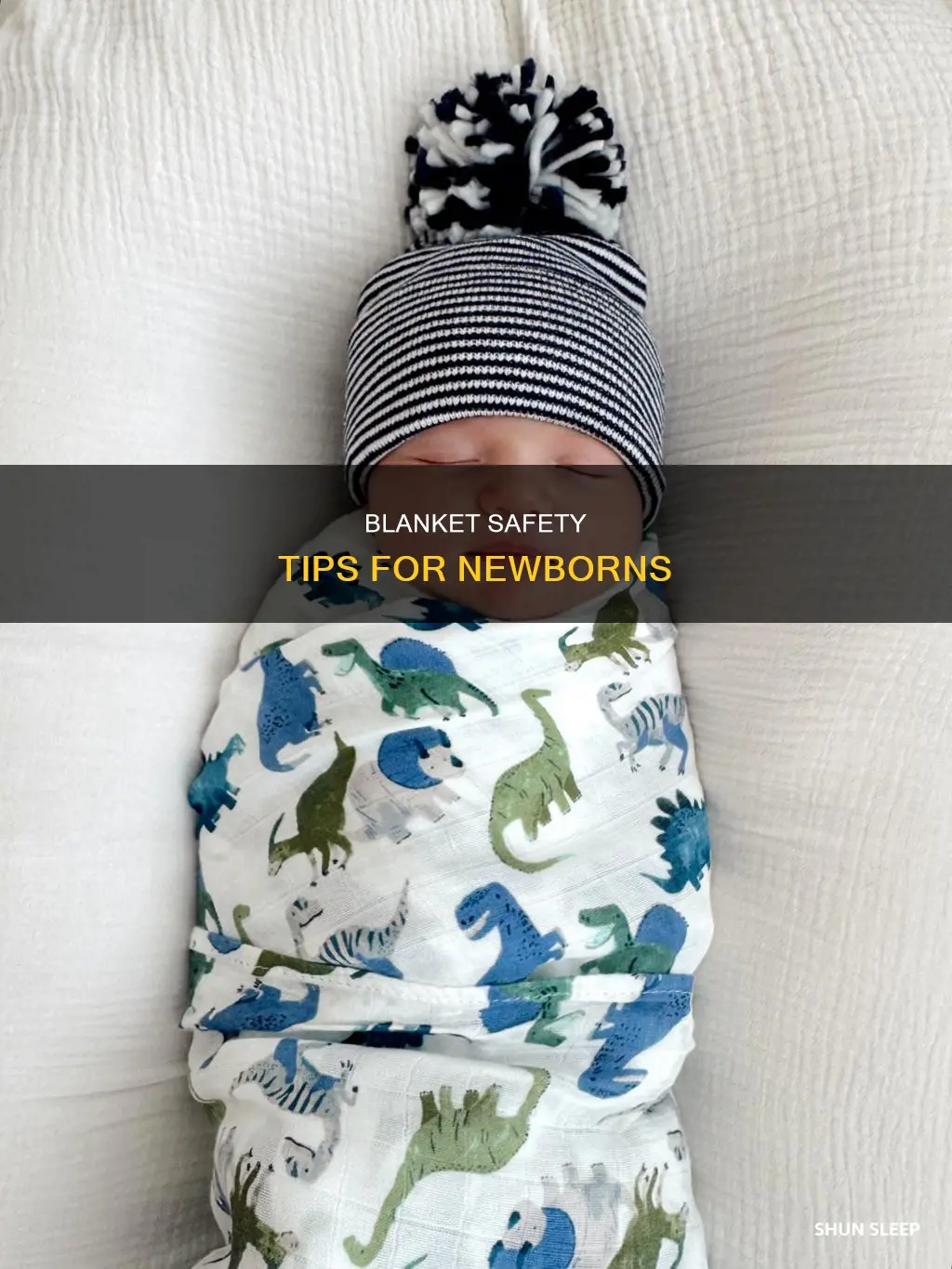 how should a newborn sleep blanket